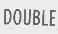 DOUBLE