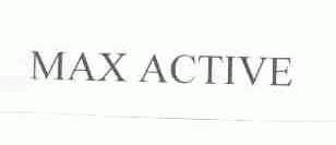 MAX ACTIVE