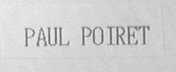 PAUL POIRET