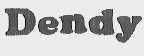 DENDY