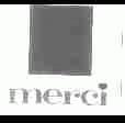 MERCI