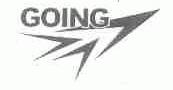 GOING