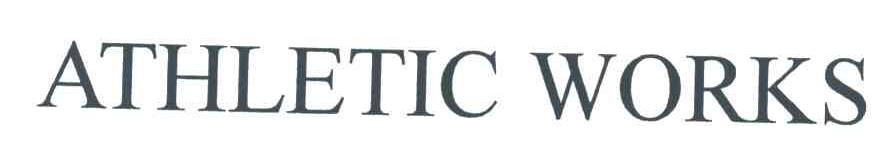 ATHLETIC WORKS
