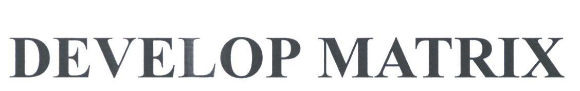 DEVELOP MATRIX