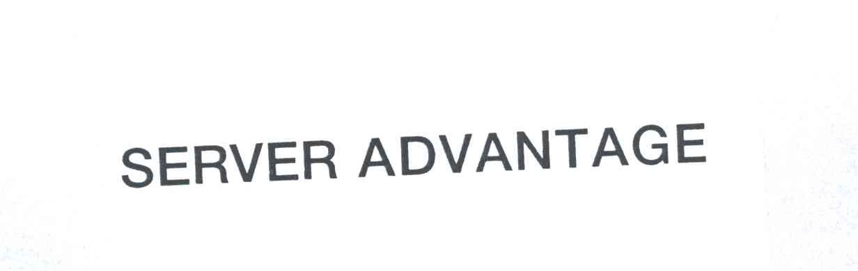 SERVER ADVANTAGE
