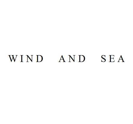 WIND AND SEA