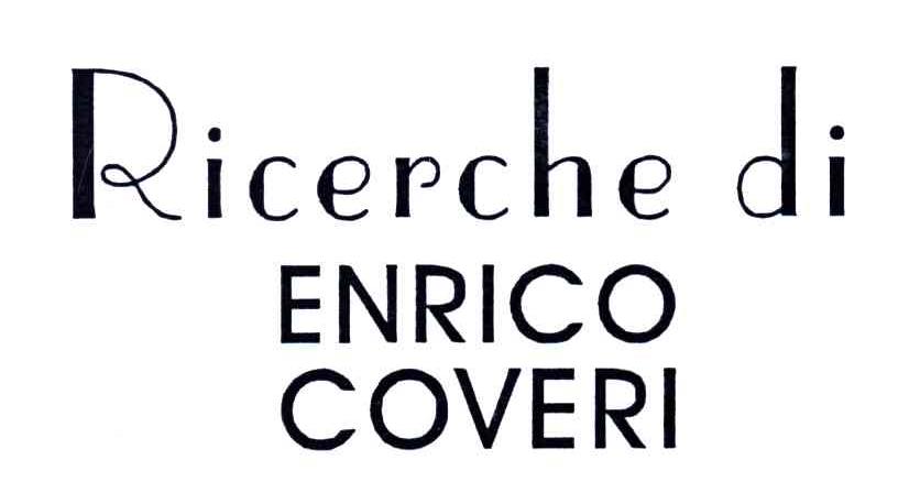 RICERCHE DI ENRICO COVERI
