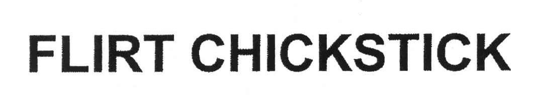 FLIRT CHICKSTICK