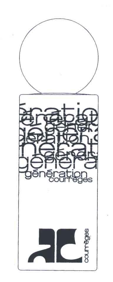 GENERATION COURREGES