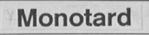 MONOTARD