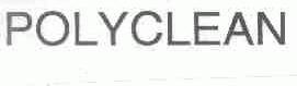 POLYCLEAN
