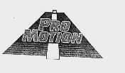 PRO MOTION
