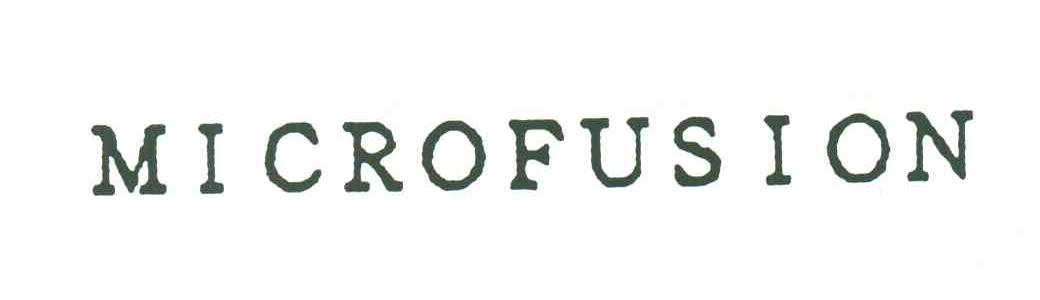 MICROFUSION