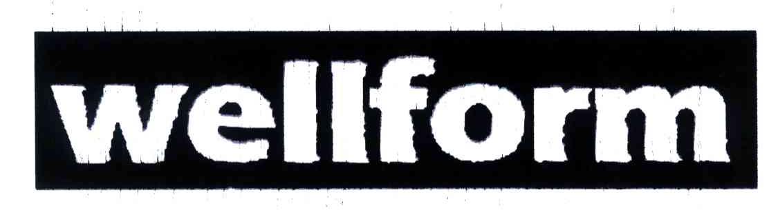 WELLFORM