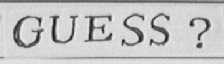 GUESS ?
