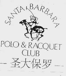 SANTA BARBARA POLO & RACQUET   圣大保罗