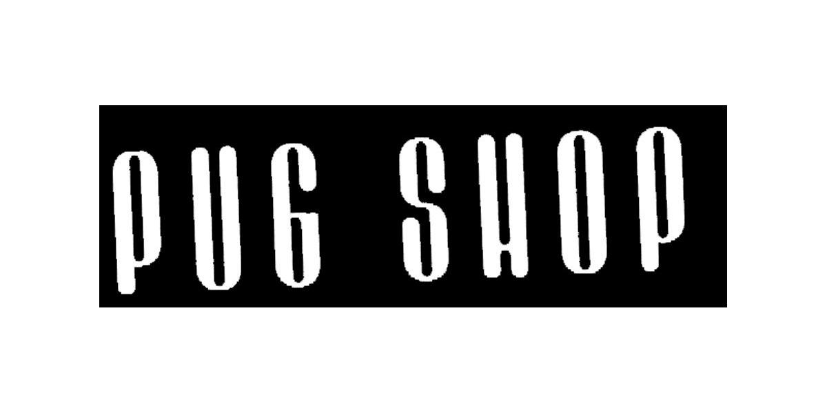 PUG SHOP