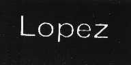 LOPEZ