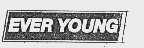EVER YOUNG