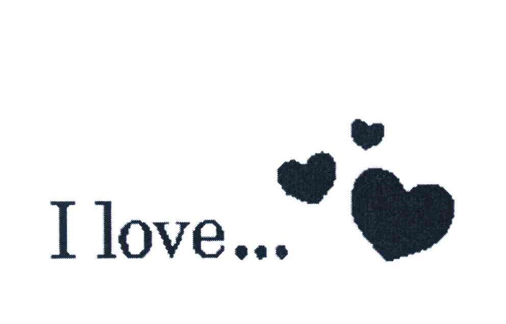 I LOVE...