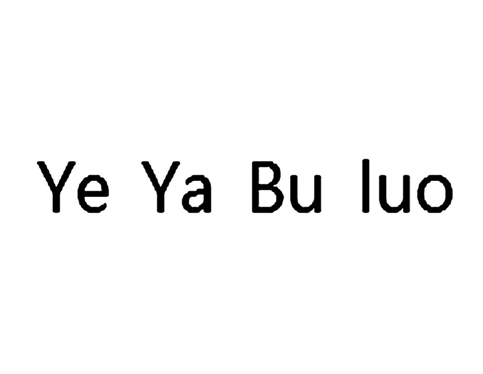 YE YA BU LUO