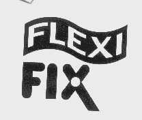 FLEXI FIX
