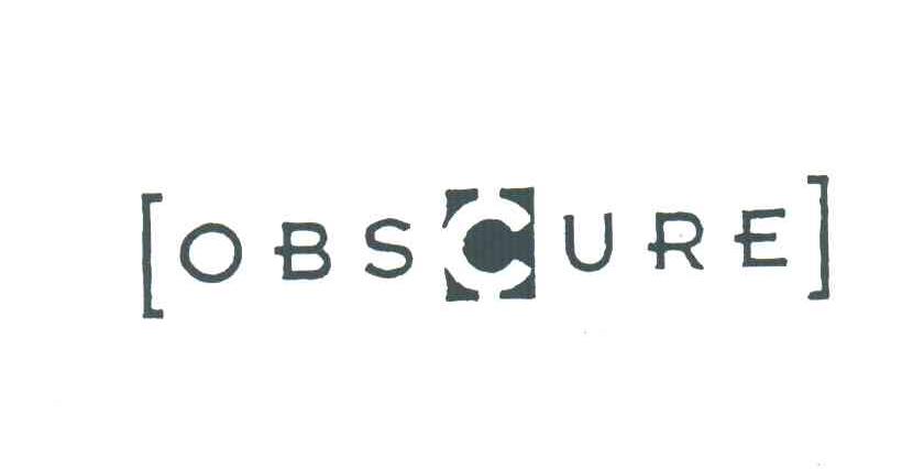 OBSCURE
