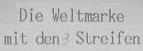 DIE WELTMARKE MIT DEN 3 STREIFEN