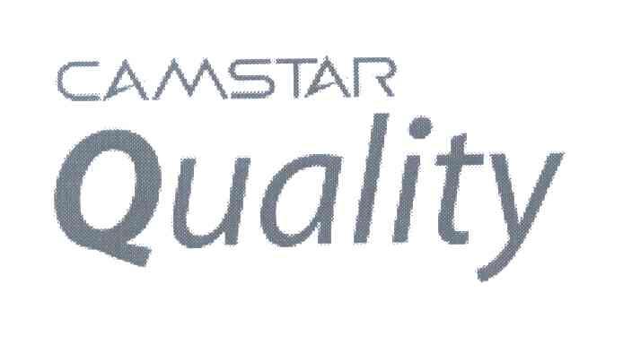 CAMSTAR;QUALITY