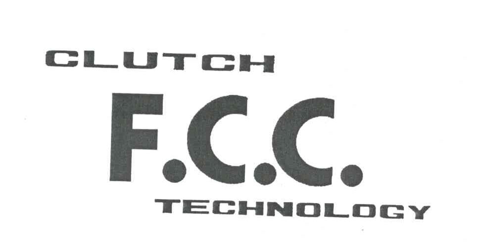 F.C.C;CLUTCH TECHNOLOGY