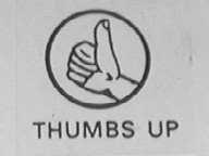 THUMBS UP