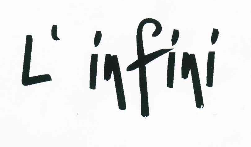 L＇INFINI