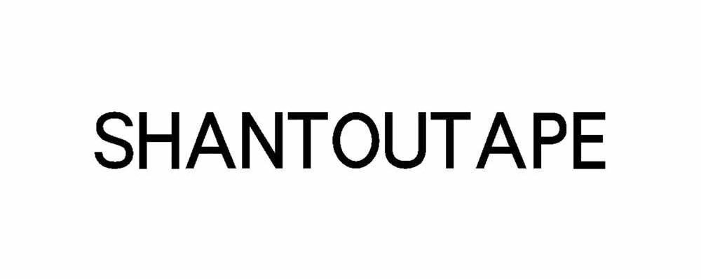 SHANTOUTAPE