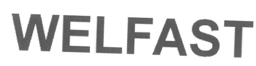 WELFAST