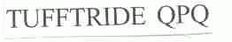 TUFFTRIDE QPQ