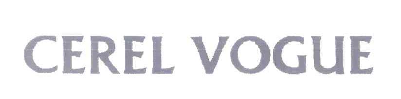 CEREL VOGUE