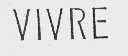 VIVRE