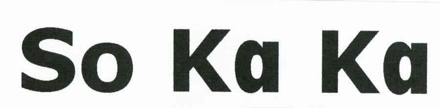 SO KA KA