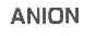 ANION