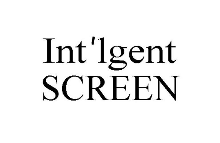 INT&rsquo;LGENT SCREEN