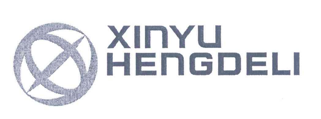 XINYU;HENGDELI