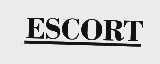 ESCORT