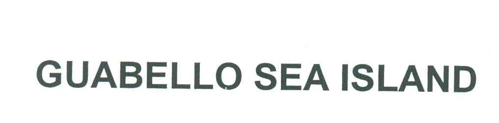 GUABELLO SEA ISLAND
