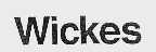 WICKES