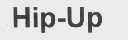 HIP-UP
