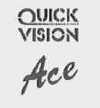 OUICK VISION ACE