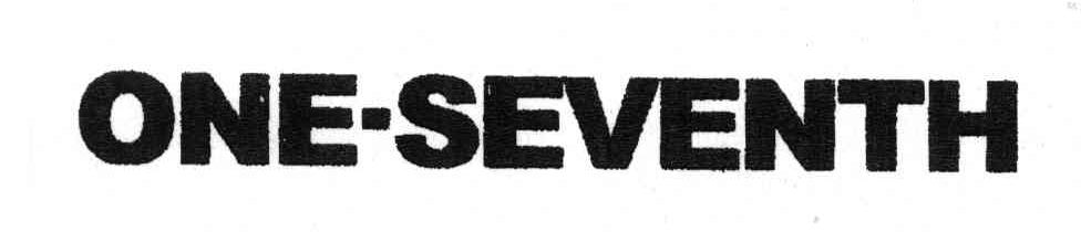 ONE SEVENTH