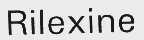 RILEXINE