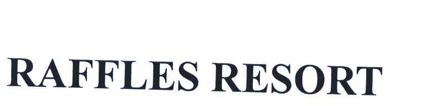 RAFFLES RESORT