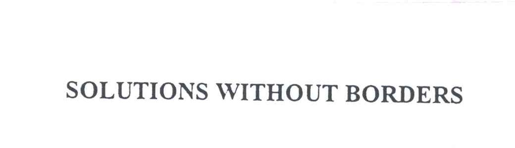 SOLUTIONS WITHOUT BORDERS